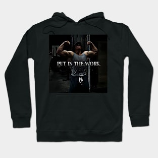 PUT IN THE WORK Hoodie